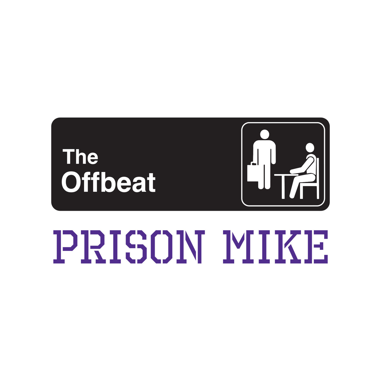 The Offbeat: Prison Mike Sock